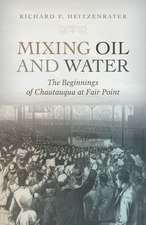 Mixing Oil and Water: The Beginnings of Chautauqua at Fair Point