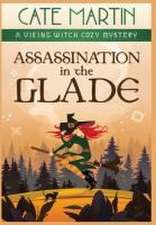 Assassination in the Glade