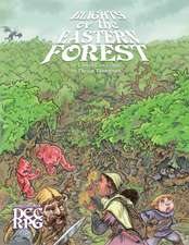 Blights of the Eastern Forest (DCC Rpg)