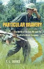 PARTICULAR BRAVERY