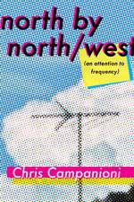 north by north/west: (an attention to frequency)