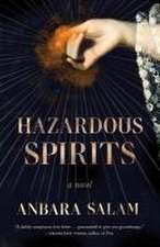 Hazardous Spirits