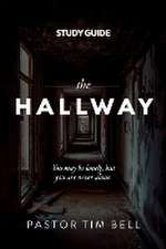 The Hallway Study Guide