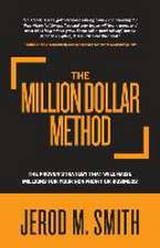 The Million Dollar Method