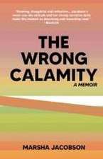 The Wrong Calamity