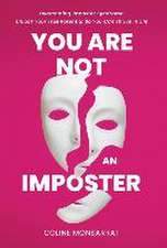 You Are Not an Imposter