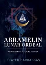 Abramelin Lunar Ordeal