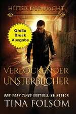 Folsom, T: Verlockender Unsterblicher (Große Druckausgabe)