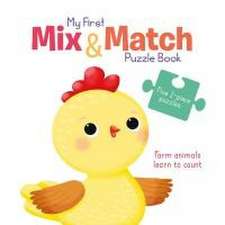 My First Mix & Match Puzzle Book Farm Animals Learn to Count