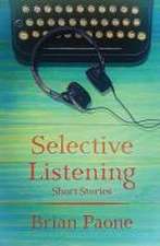 Selective Listening