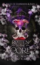 Rotten to the Core