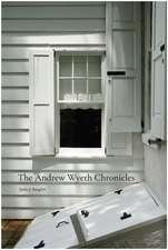 The Andrew Wyeth Chronicles