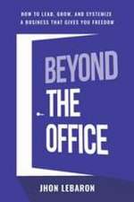 Beyond the Office
