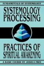 Systemology Processing