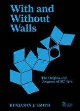 With and Without Walls