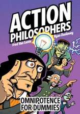 Action Philosophers: Omnipotence for Dummies