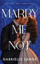 Marry Me Not