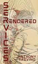 Services Rendered