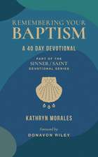Remembering Your Baptism