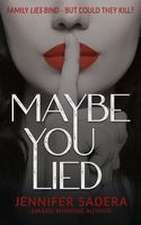 Maybe You Lied