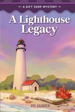 A Lighthouse Legacy