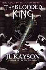 The Blooded King