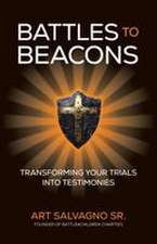 Battles to Beacons