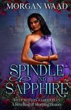 Spindle and Sapphire
