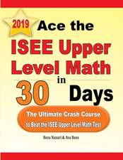 Ace the ISEE Upper Level Math in 30 Days