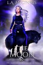 The Moon: The Banished Gods: Book Two