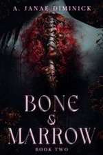 Bone & Marrow