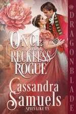 Once Upon a Reckless Rogue
