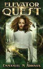 Arriaga, E: ELEVATOR QUEST