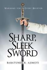 Sharp, Sleek Sword