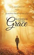 Blessings of His Grace