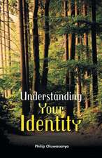 Understanding Your Identity