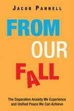 From Our Fall
