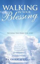 Walking in Your Blessing