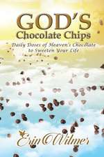 God's Chocolate Chips