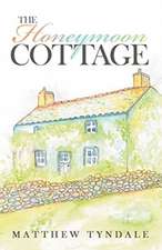 The Honeymoon Cottage