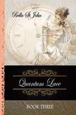 Quantum Lace Book Three