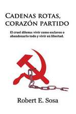 Cadenas Rotas Corazon Partido