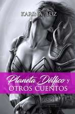 Planeta Delfico y Otros Cuentos