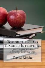 Top of the Class Teacher Interviews