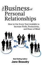 The Business of Personal Relationships