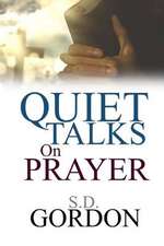 Quiet Talks on Prayer