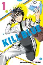 Kill Blue, Vol. 1