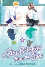 A Star Brighter than the Sun, Vol. 4