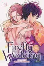Firefly Wedding, Vol. 9