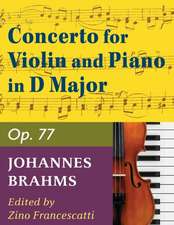 Brahms, Johannes Concerto in D Major Op. 77 Violin and Piano by Zino Francescatti - International